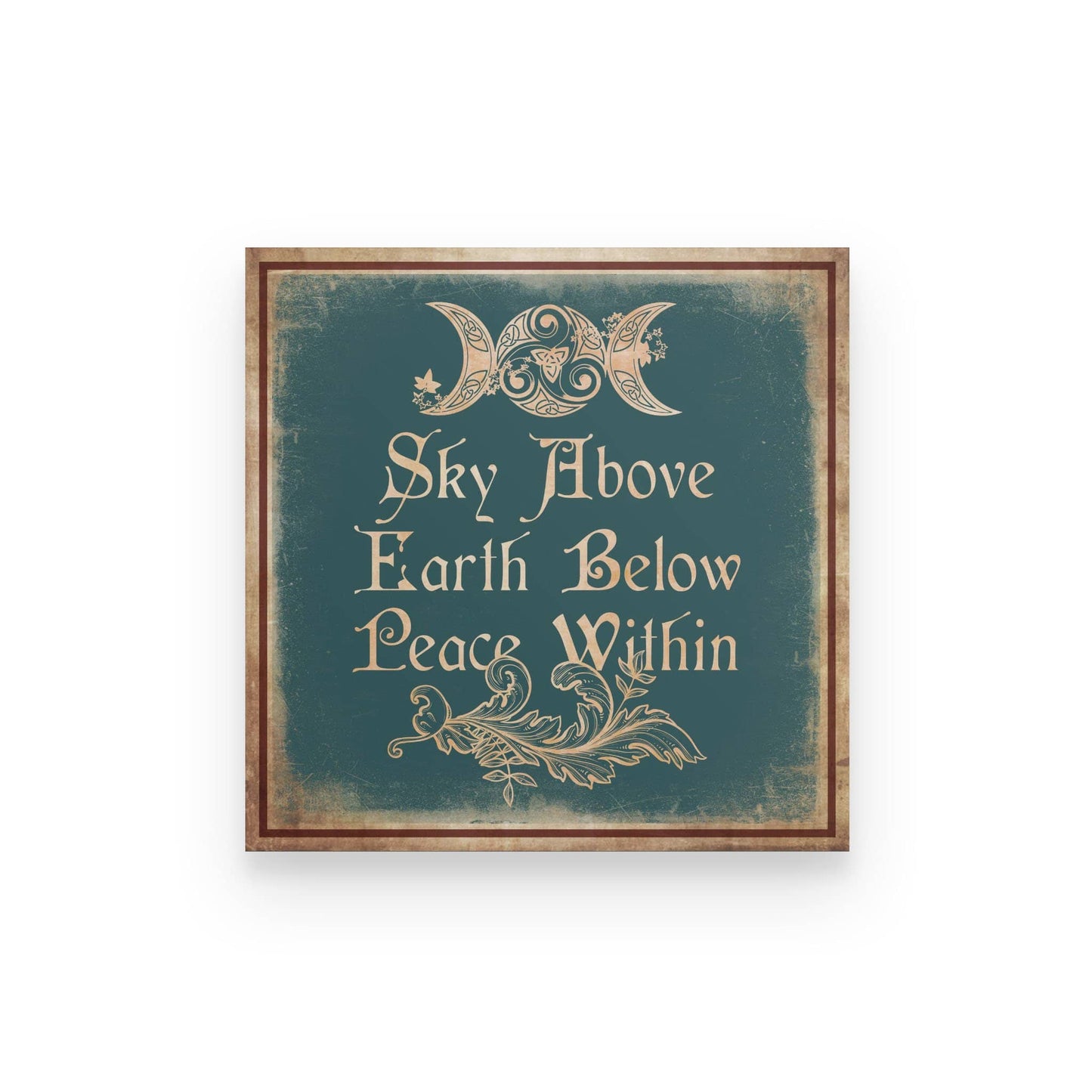 Sky Above Earth Below Peace Within Poster