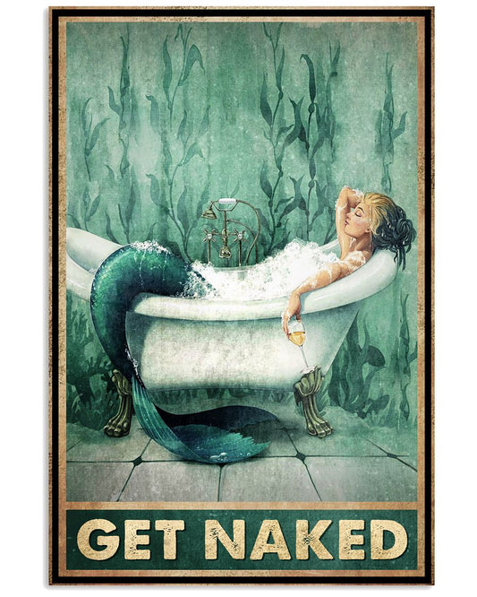 Funny Mermaid Get Naked Bathroom Poster