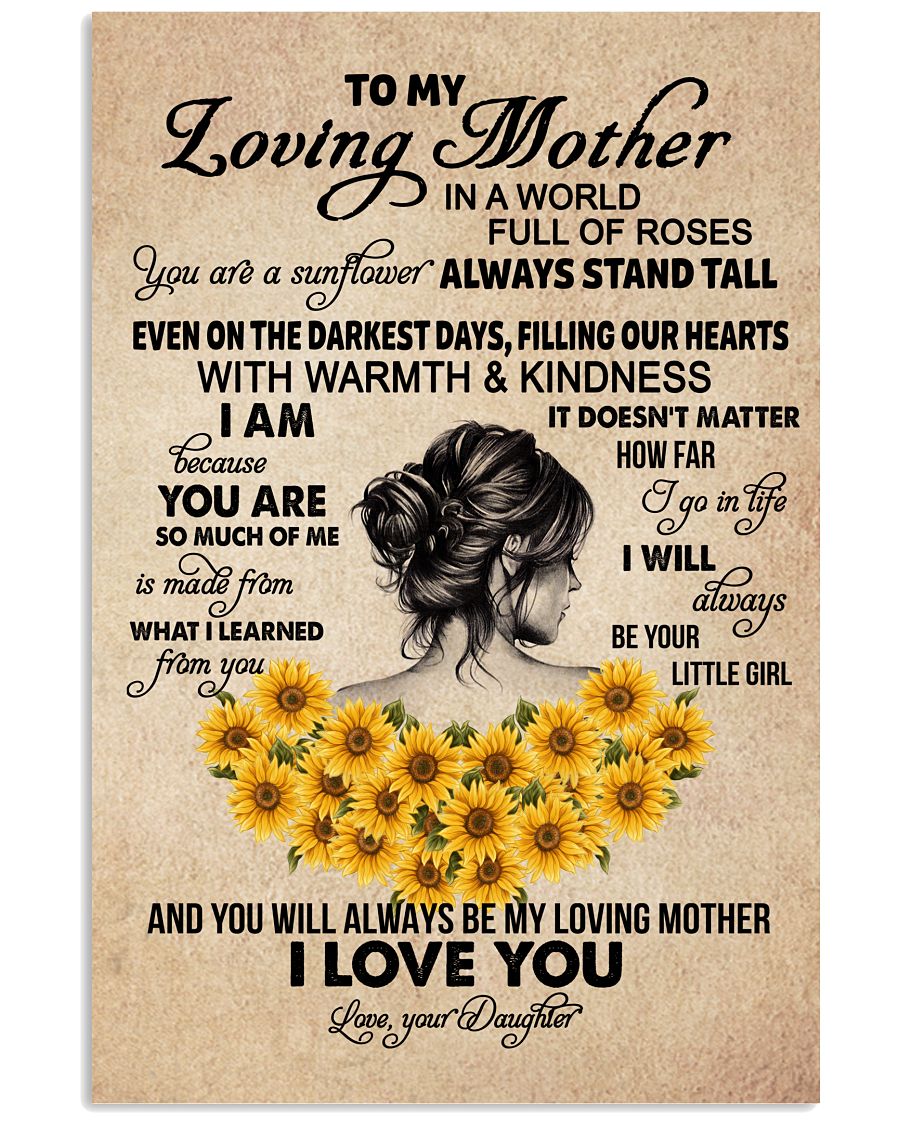 You Will Always Be My Loving Mother - Lovely Gift For Mother-3696