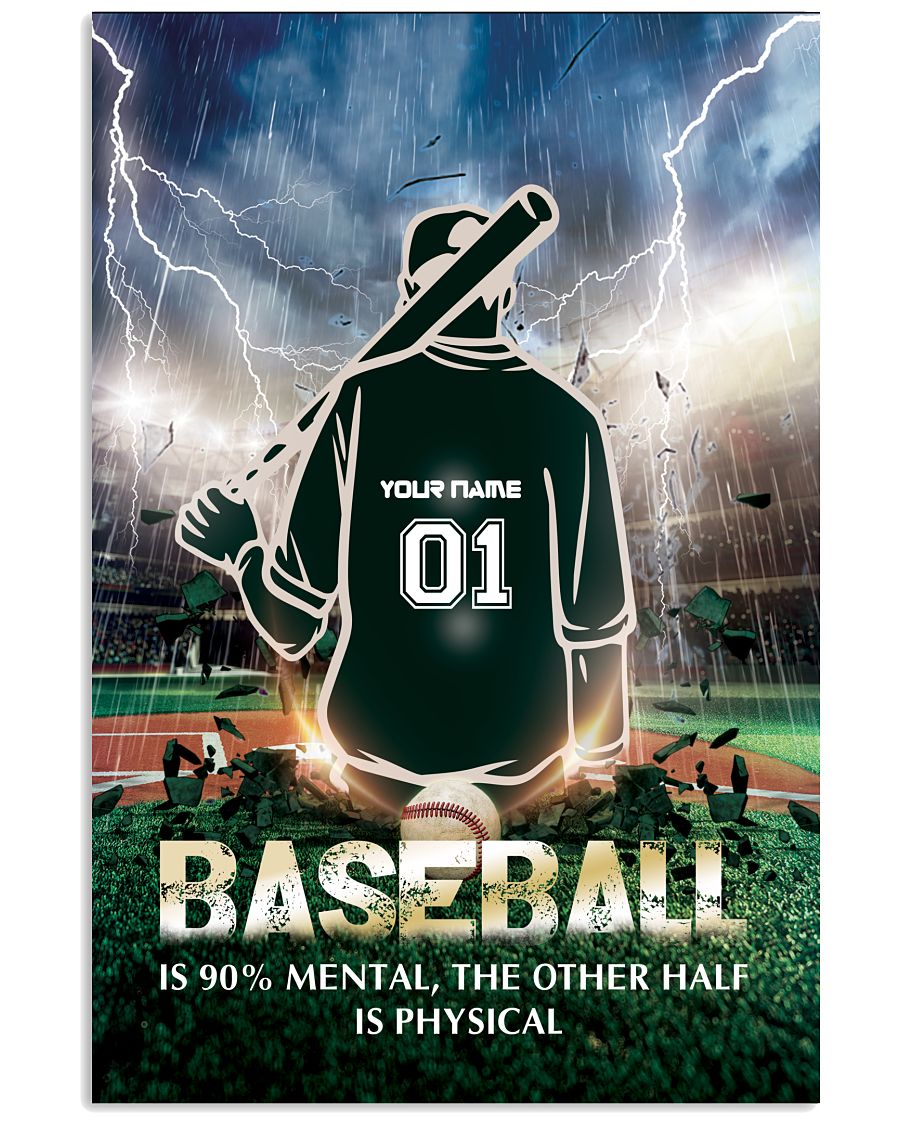 Personalized Baseball Poster Canvas - Baseball is 90 Mental the other half is physical-6248