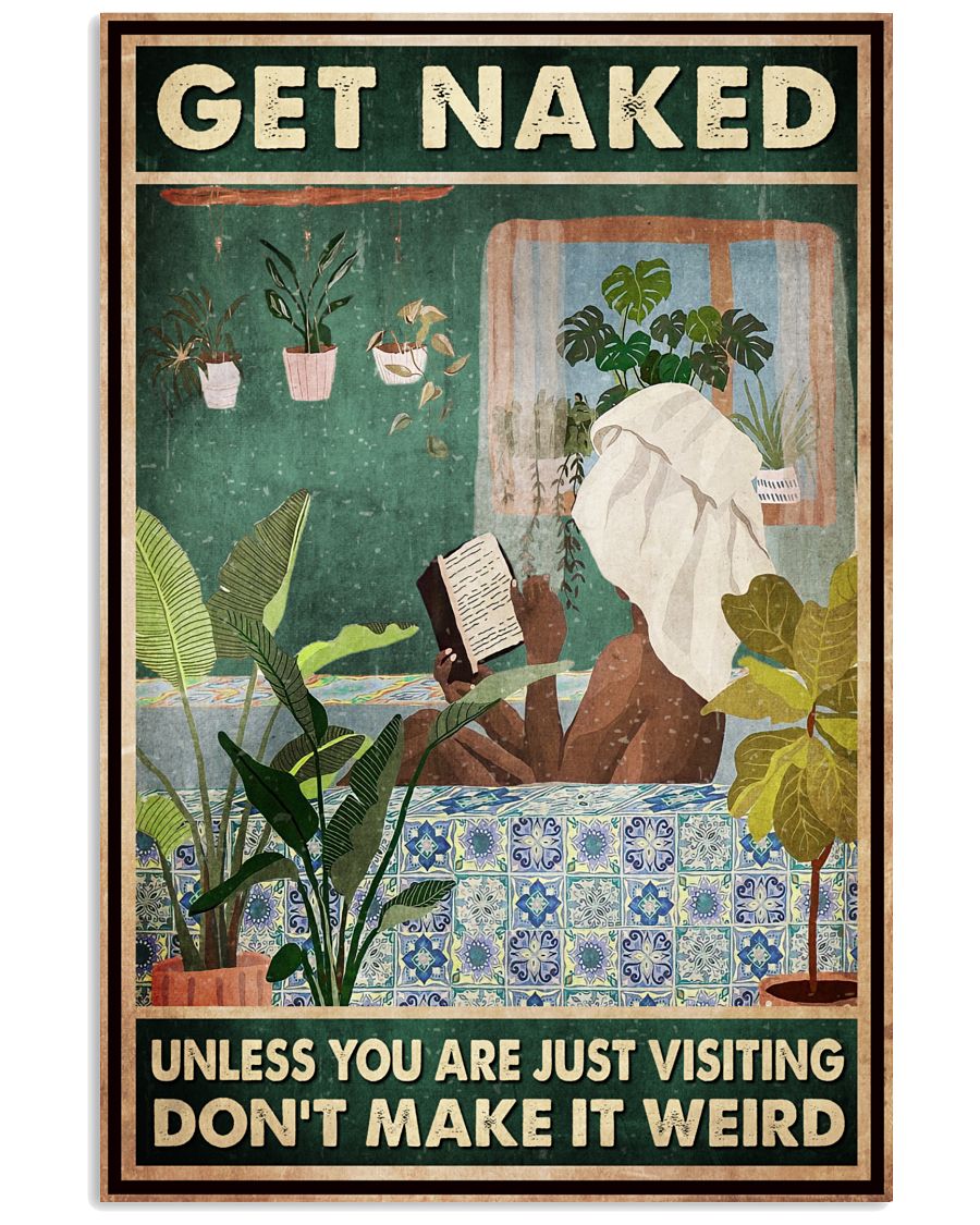 Funny Black Woman Get Naked Don't Make It Weird Bathroom Poster