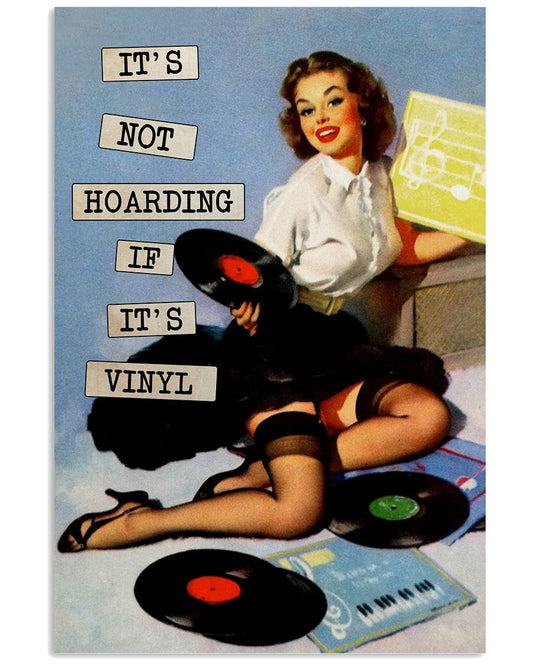 It's Not Hoarding If It's Vinyl -5869