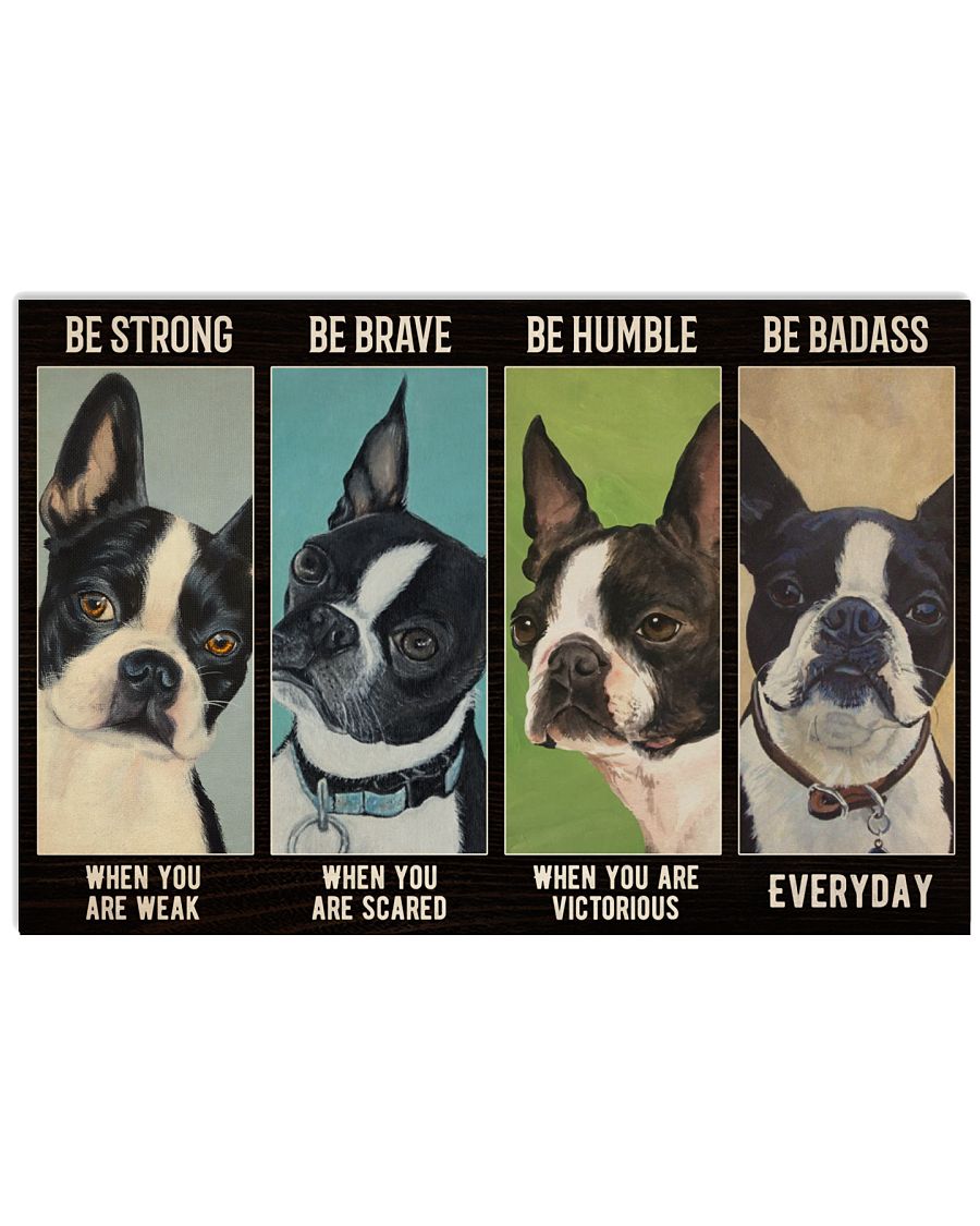 Boston Terrier Be Strong-7803