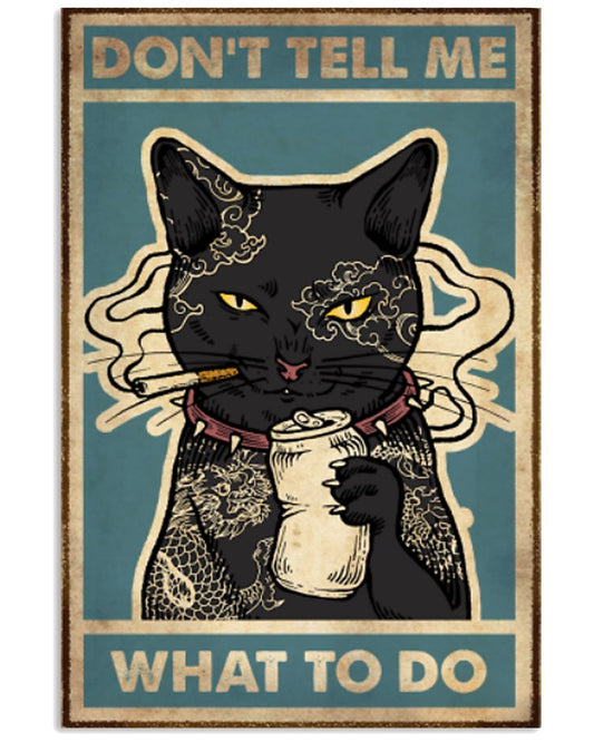 black cat Don't Tell Me What To Do-1789