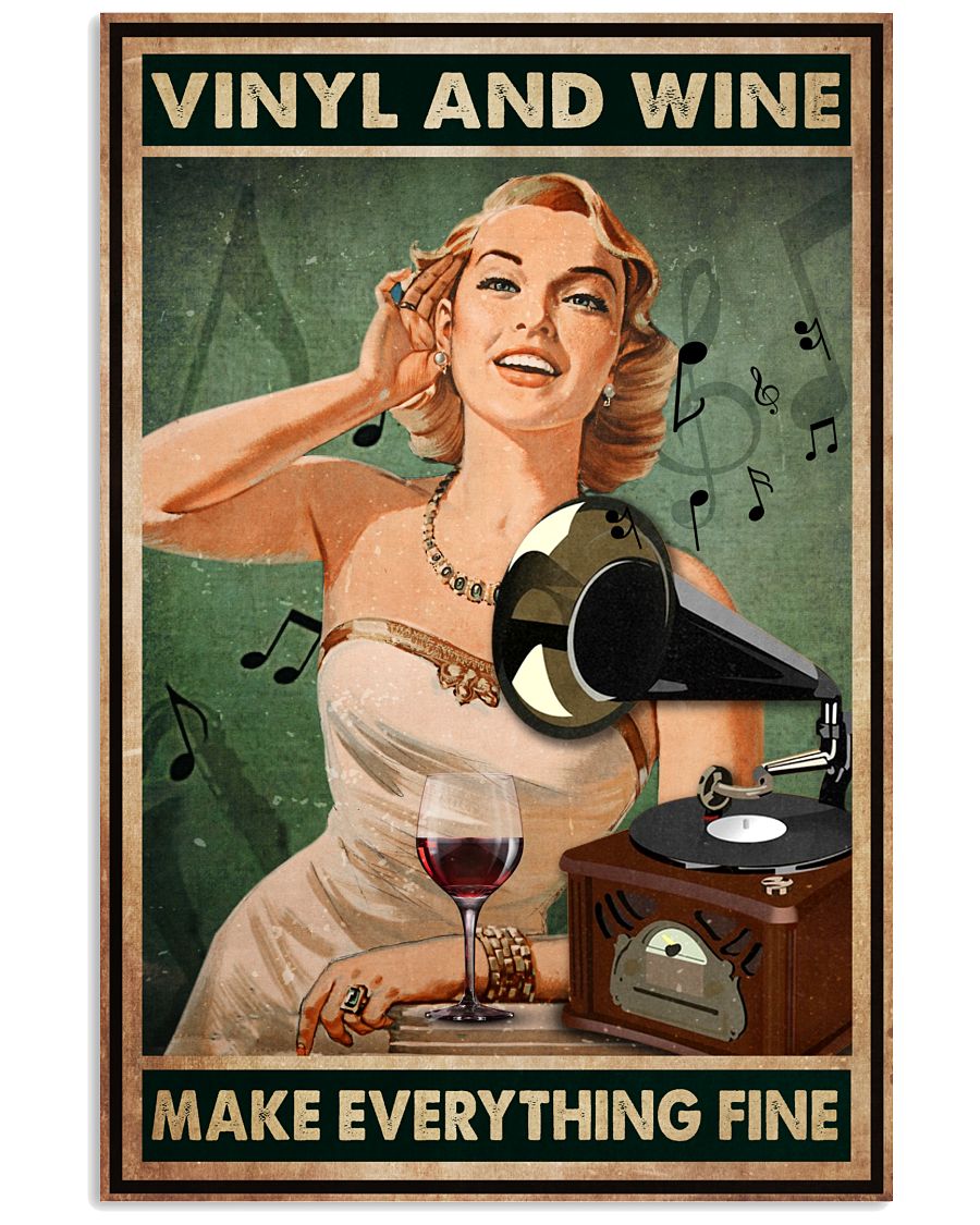 Vinyl And Wine Make Everything Fine Poster - Poster For Wine And Vinyl Lovers - Home Wall Decor - No Frame Full Size 11''x17'' 16''x24'' 24''x36''-6480