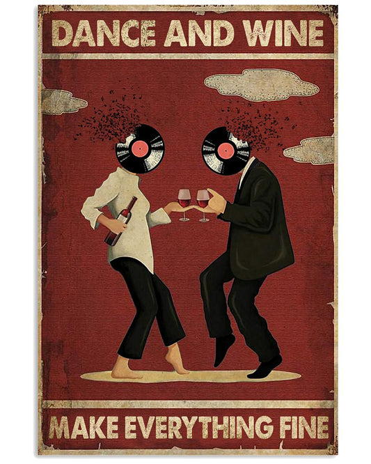 Dance And Wine Make Everything Fine Poster - Man And Woman Dancing And Drinking Vintage Art Picture - Home Wall Decor - No Frame-1691