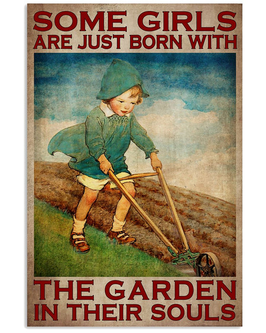 Some Girls Are Just Born With The Garden In Their Souls Poster - Little Girl Gardening Vintage Retro Art Picture - Home Wall Decor - No Frame-2057