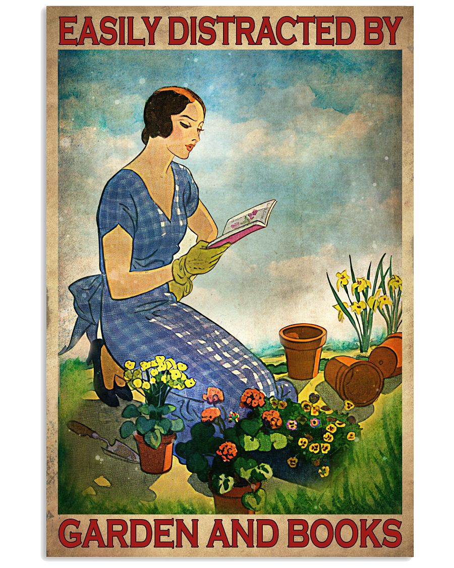 Easily Distracted By Garden And Books Poster - Poster For Book Loving Gardeners - Gardener Birthday Xmas Gift - Home Wall Decor - No Frame-7629