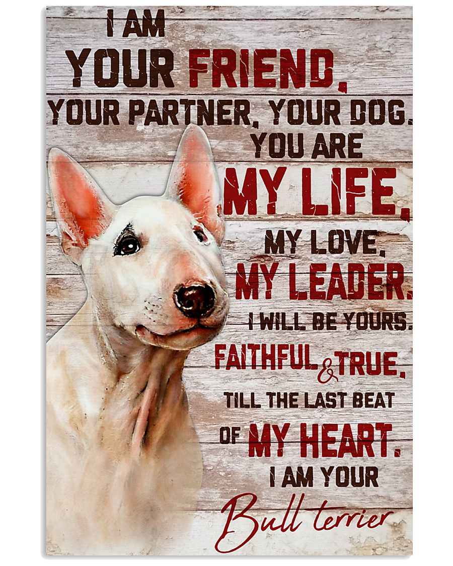 Bull Terrier I Am Your Friend -6087