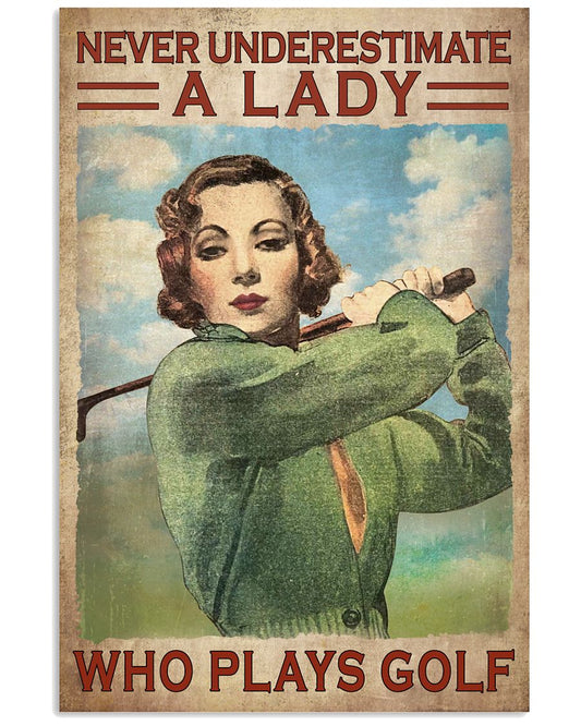 Never Underestimate A Lady Who Plays Golf Vintage Poster - Poster For Female Golf Players - Home Decor - No Frame Full Size 11x17 16x24 24x36 Inches-2512