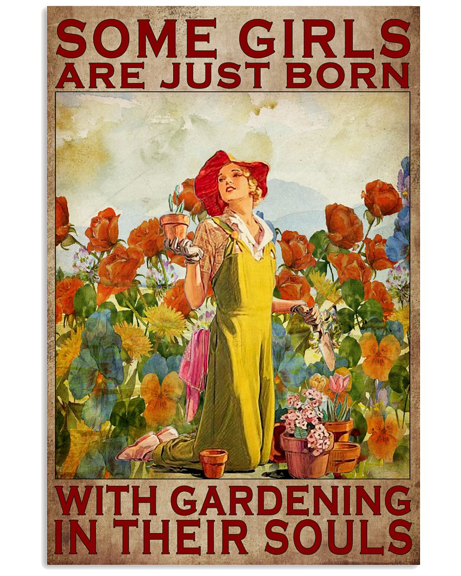 Some Girls Are Just Born With Gardening In Their Souls Poster - Poster For Gardeners -Home Wall Decor-No Frame Full Size 11''x17'' 16''x24'' 24''x36''-7459