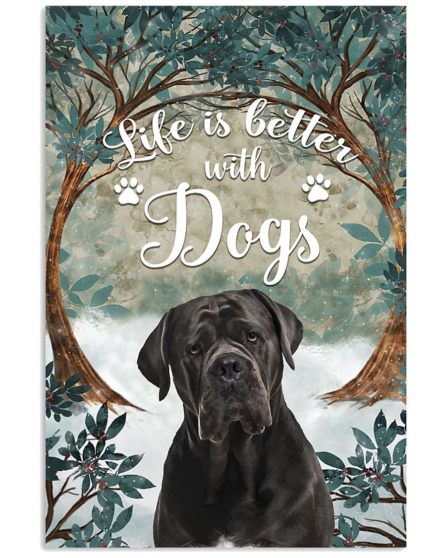 Cane Corso Life Is Better-7766