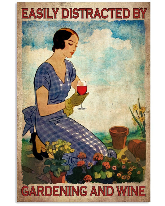 Easily Distracted By Gardening And Wine Poster - Gardener Drinking Wine Vintage Art Poster - Home Decor - Wall Art - No Frame-3724