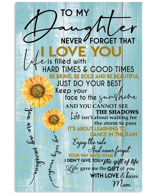 I Love You - Best Gift For Daughter-5972