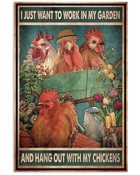 I Just Want To Work In My Garden And Hang Out With My Chickens Poster - Chickens Vintage Retro Art Picture - Home Wall Decor - No Frame-8682