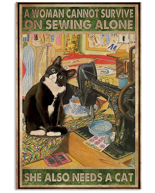 A Woman Cannot Survive On Sewing Alone need cat-6886