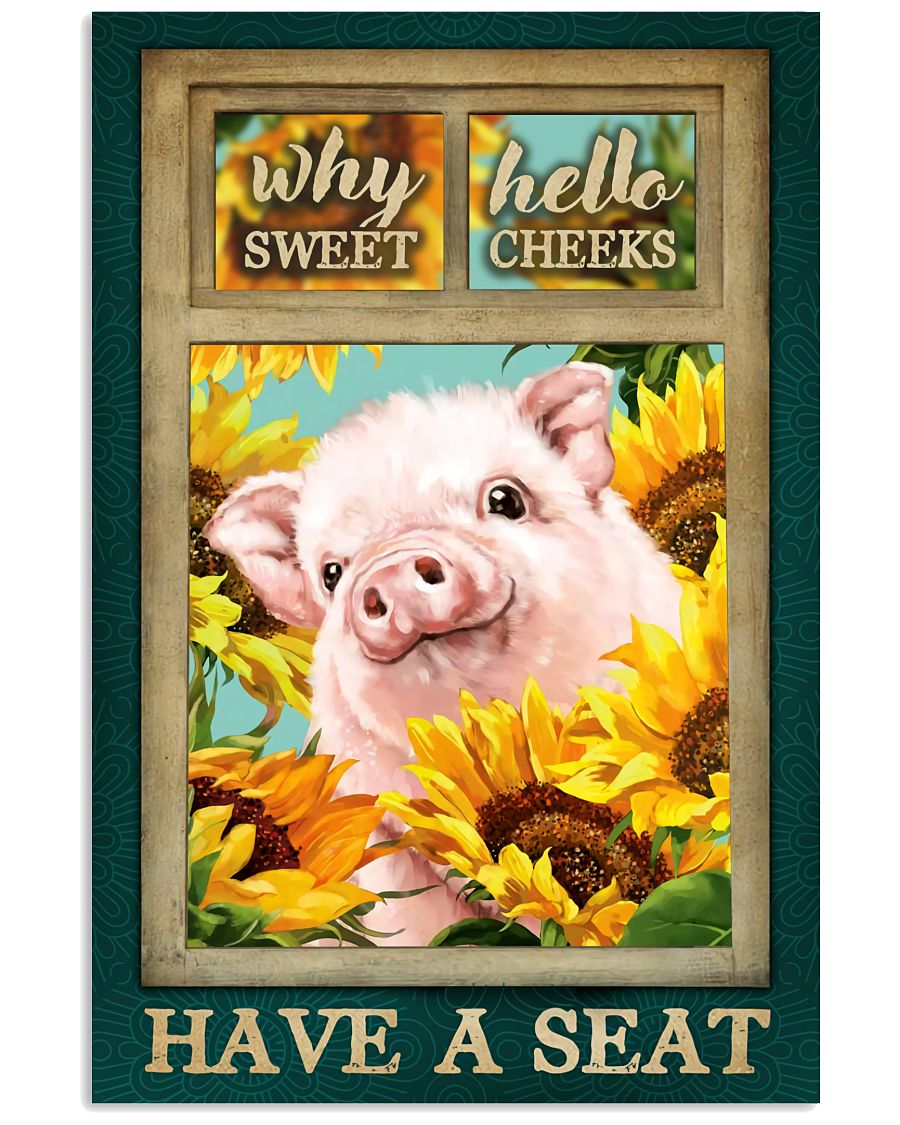 Funny Pig Why Hello Sweet Cheeks Bathroom Poster