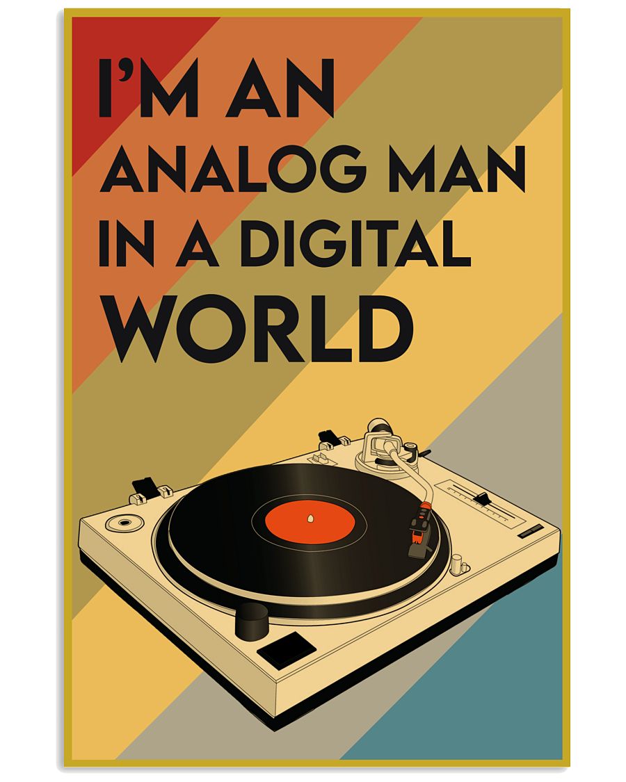 Analog Man In Digital World -8454