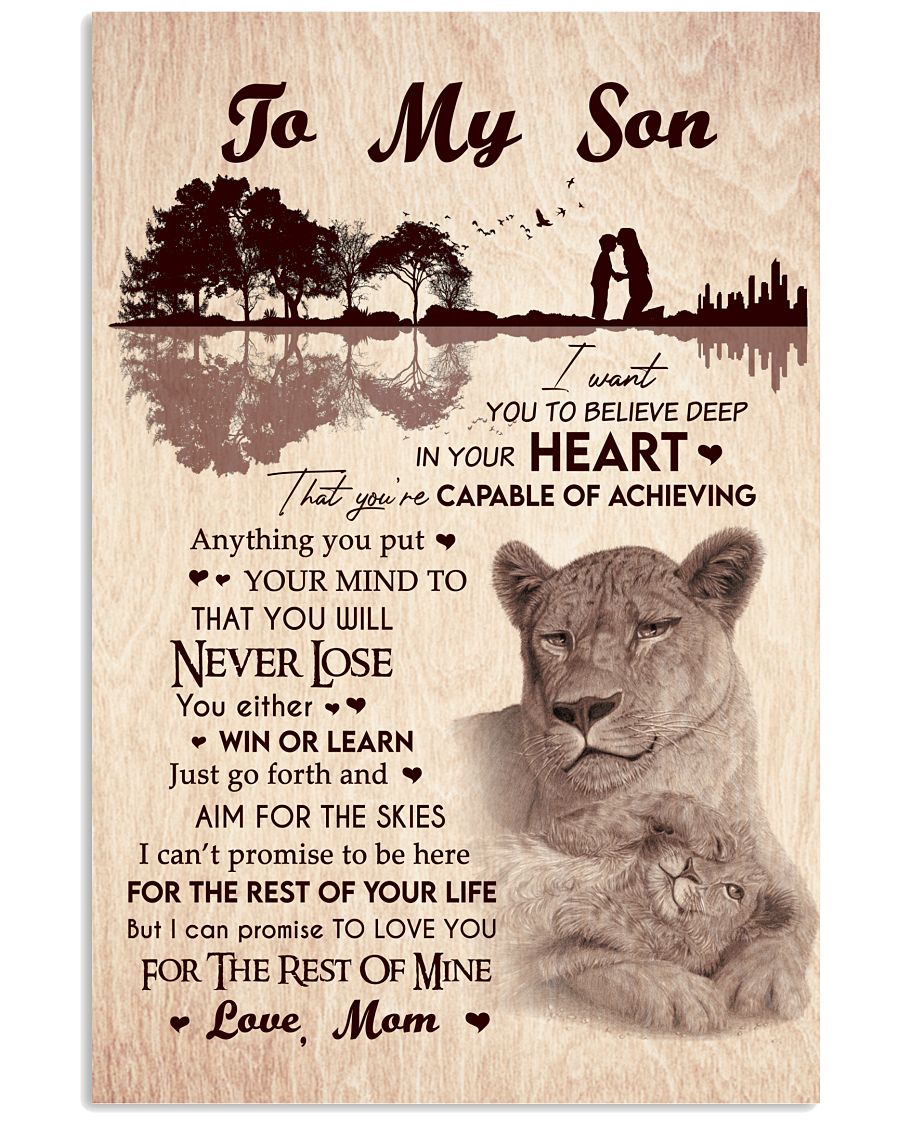 I Want You To Believe Deep In Your Heart - Amazing Gift For Son-3268