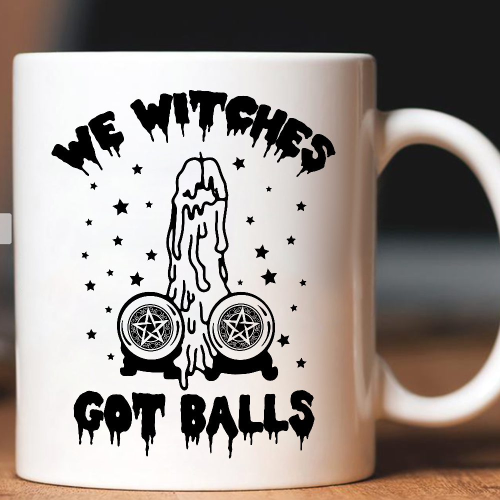 We Witches Got Balls