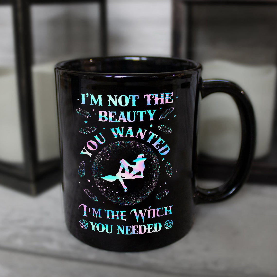 The Witch You Needed Mug