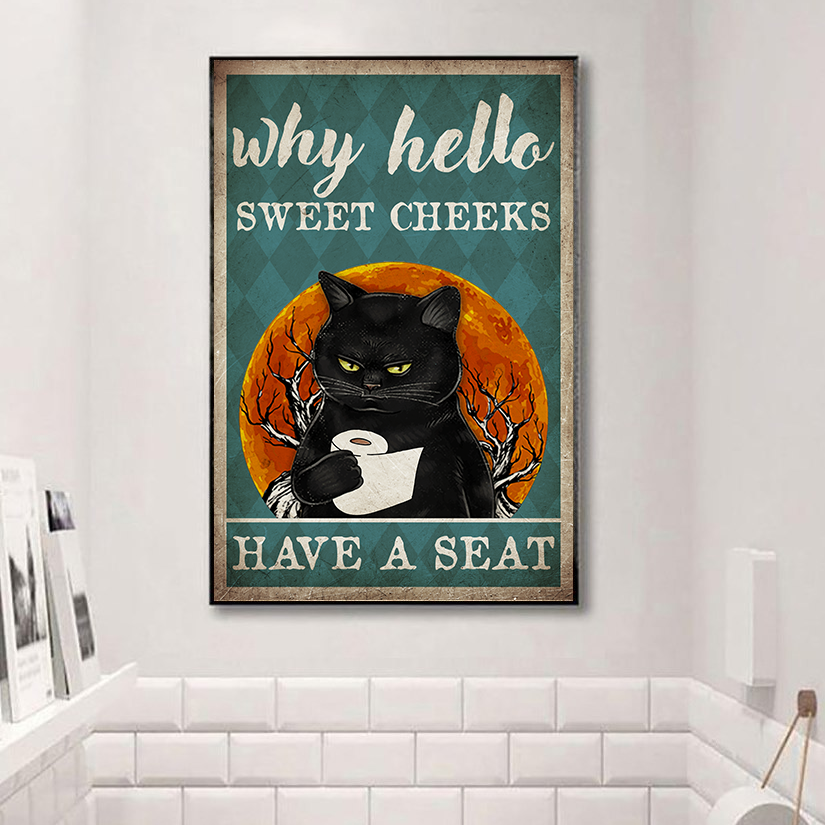 Why Hello Sweet Cheeks Have A Seat Witchcraft Poster