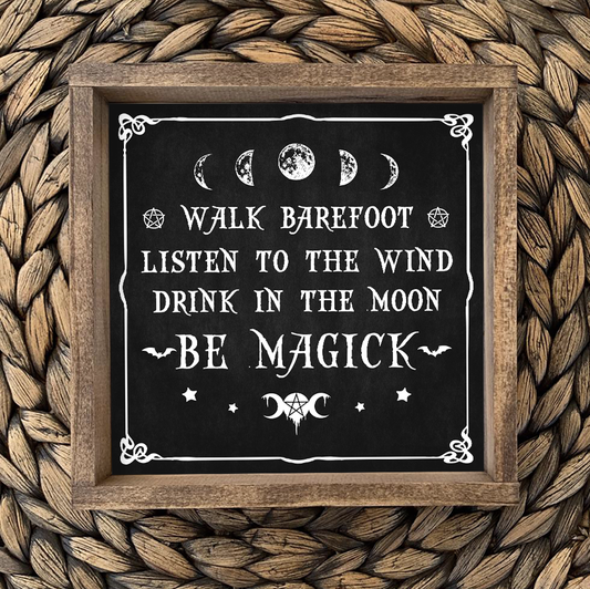 Walk Barefoot Be Magick Poster