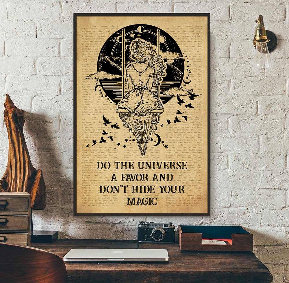 Don't Hide Your Magic Witch Poster