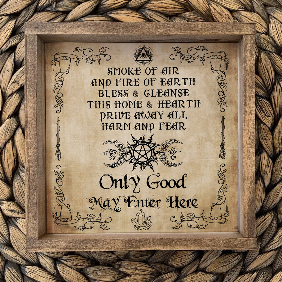 Only Good May Enter Here Square Poster