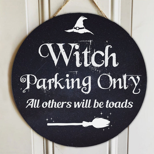 Witch Parking Sign Witch Wood Sign