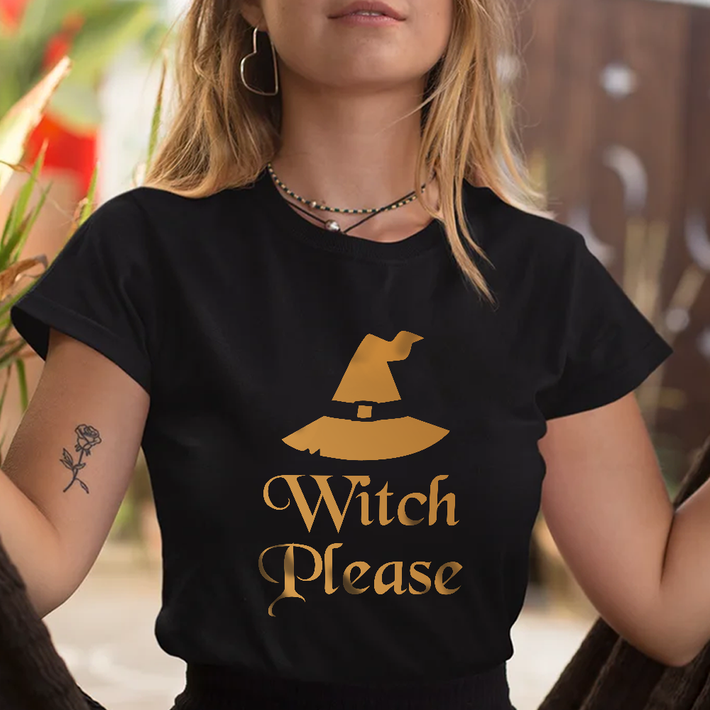 Witch Please Shirt