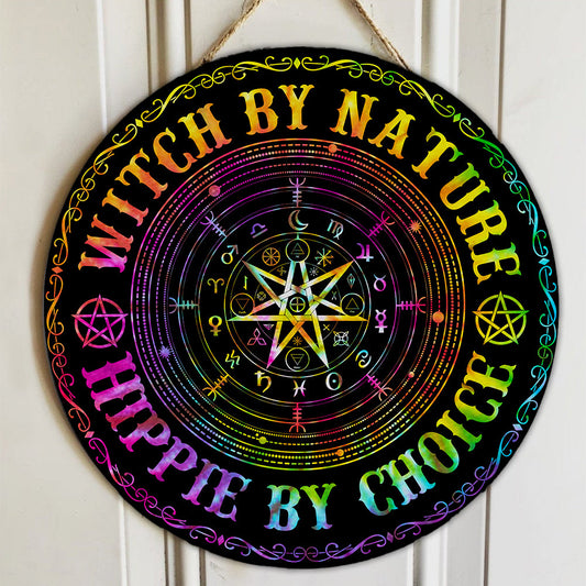 Witch By Nature Wood Sign