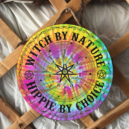 Witch By Nature Wood Sign