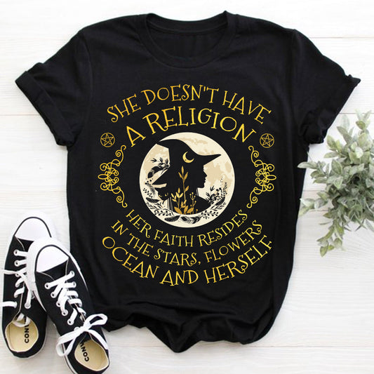 She Doesn't Have A Religion Shirt