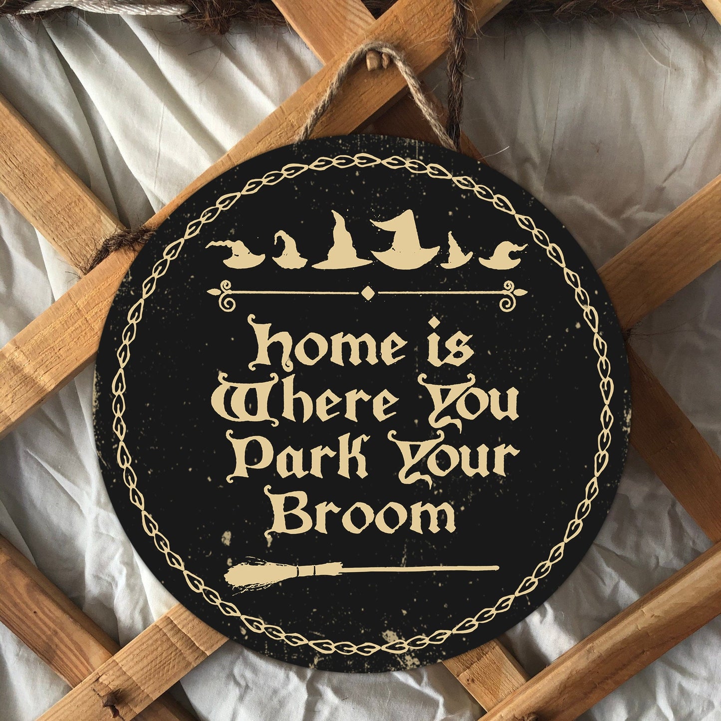 Home Is Where You Park Your Broom Wood Sign