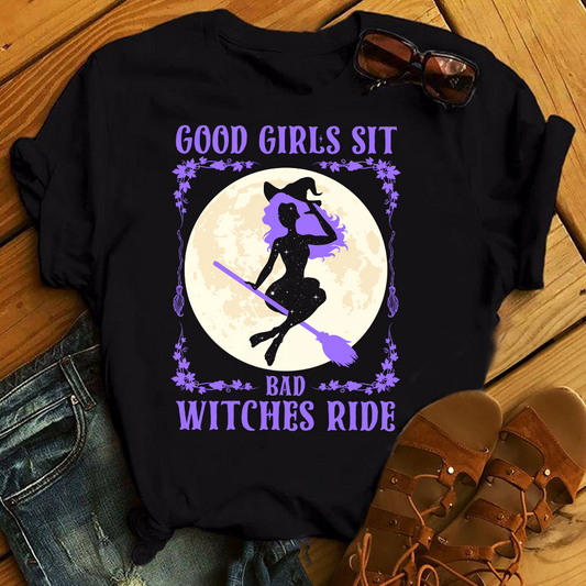 Bad Witches Ride Shirt