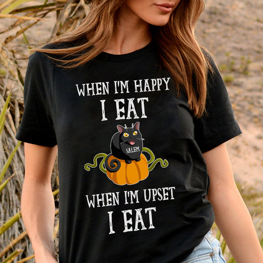 Happy Upset Eat Shirt