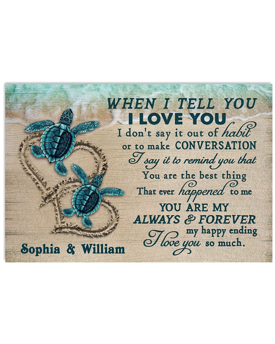 Personalized Sea Turtle When I Tell You-6406