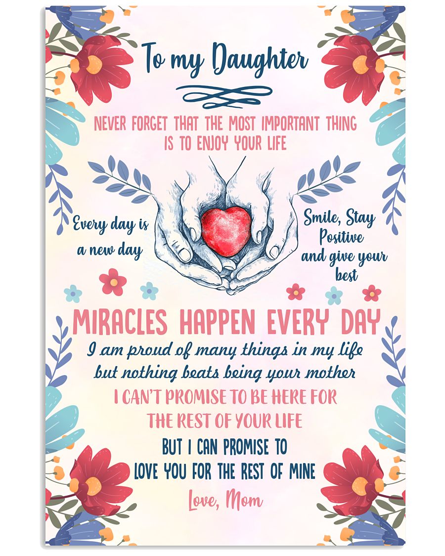 Miracles Happen Every Day - Lovely Gift For Daughter-1248