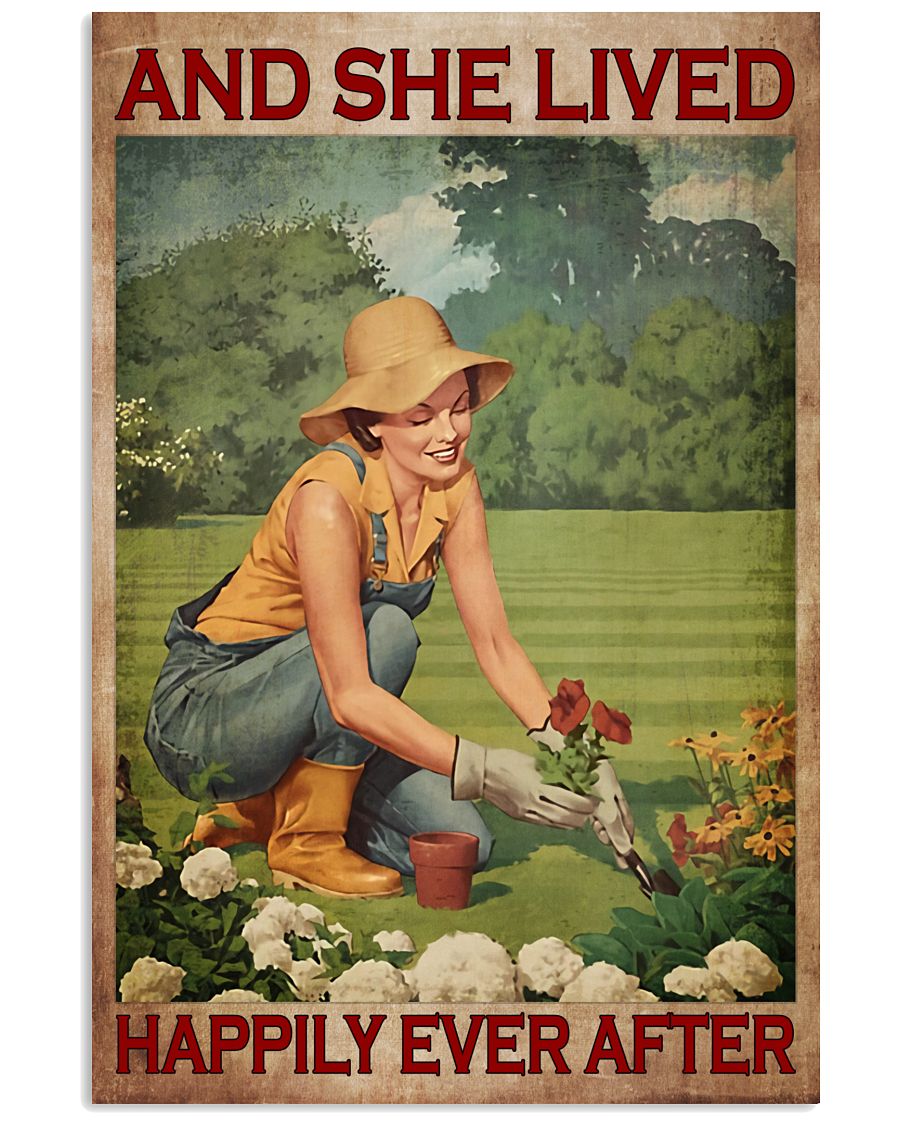 And She Lived Happily Ever After Poster - Female Gardener Prints Wall Art Decor - Gardener Birthday Xmas Gift - Home Decor - No Frame-9672