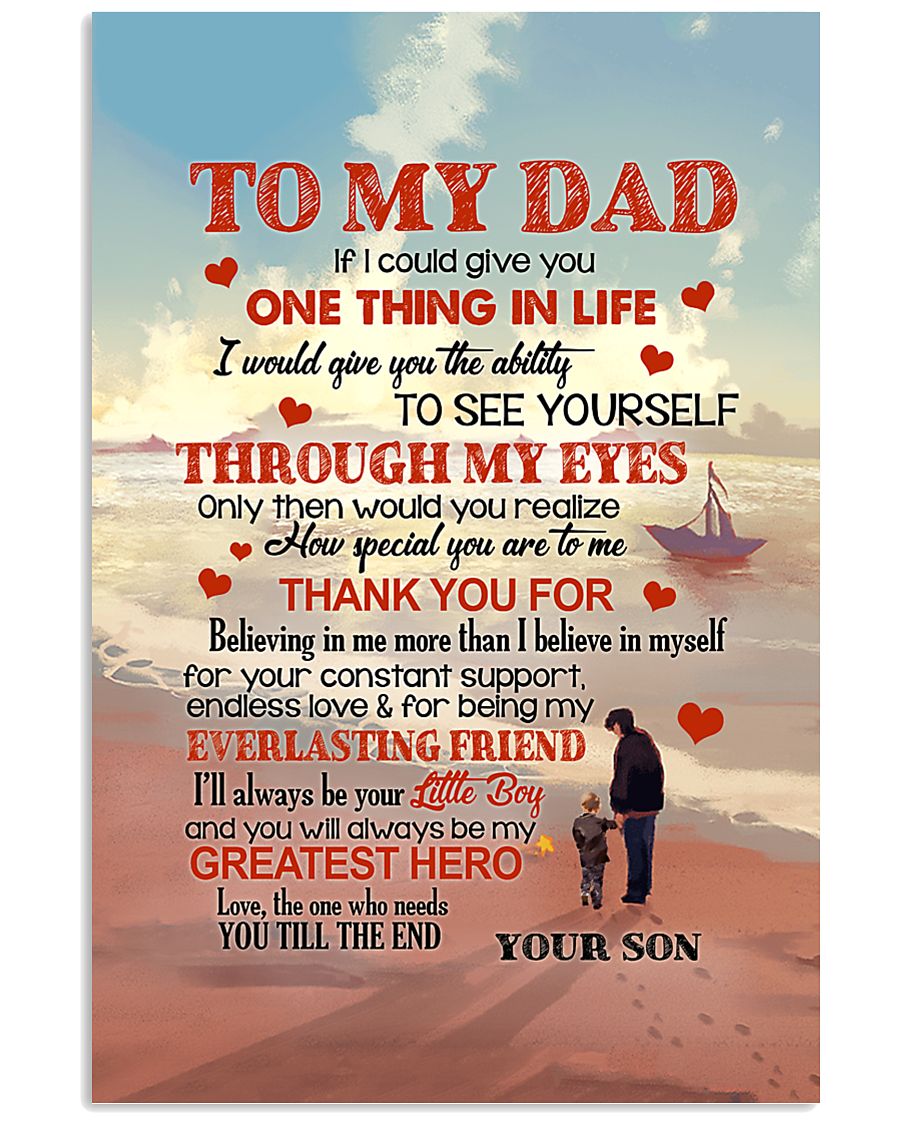 One Thing In Life - Lovely Gift For Dad From Son-6371