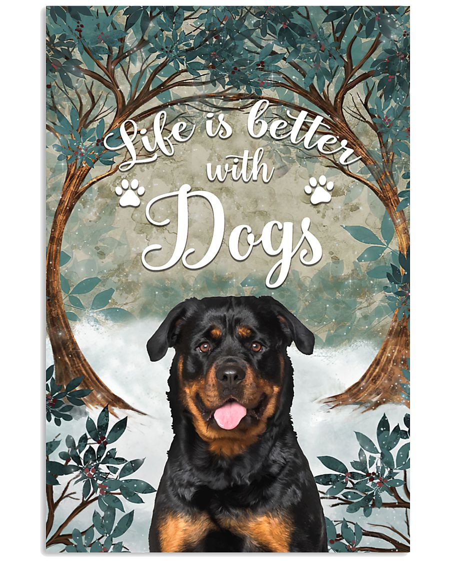 Rottweiler Life Is Better-2440