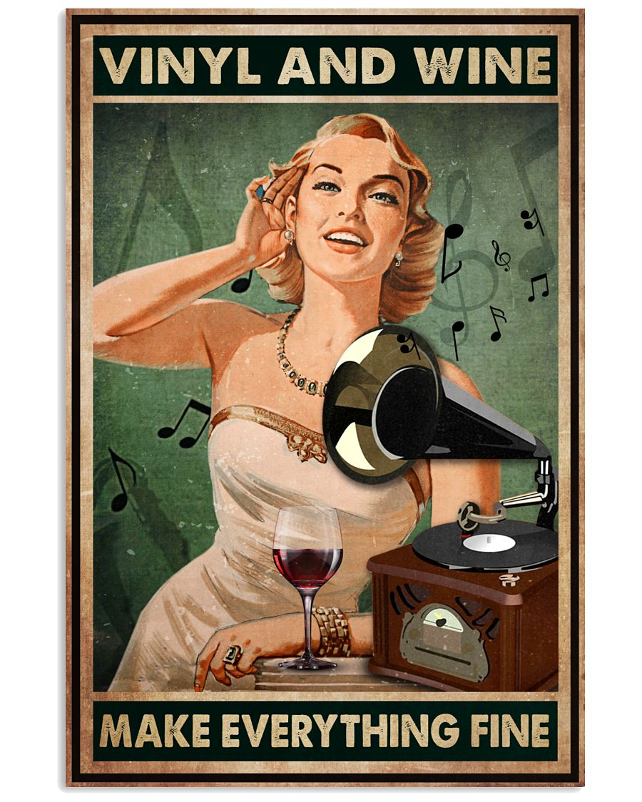 Vinyl And Wine Make Everything Fine Poster - Poster For Wine And Vinyl Lovers - Home Wall Decor - No Frame Full Size 11''x17'' 16''x24'' 24''x36''-6480