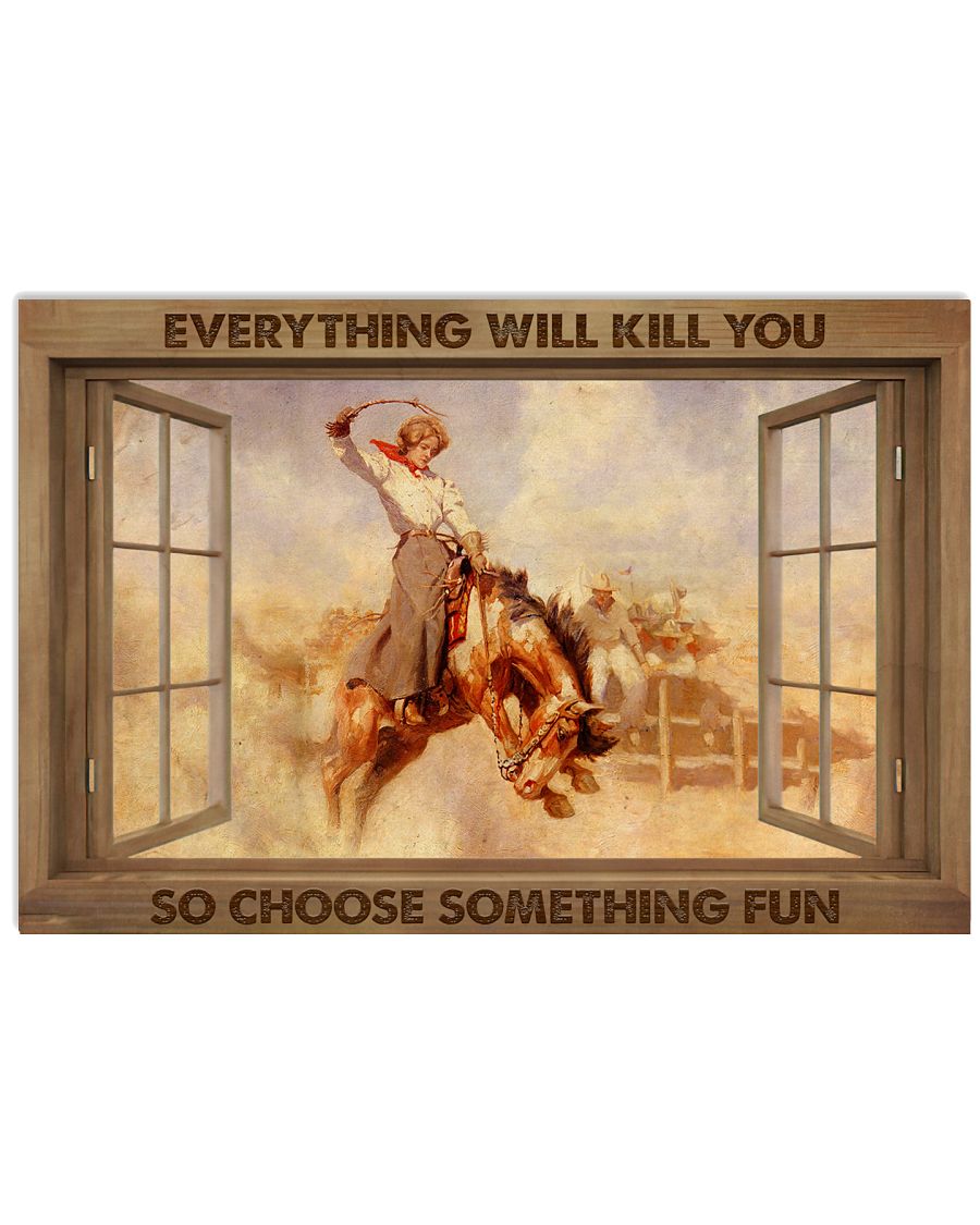 Cowgirl Everything Will Kill You Window-3072