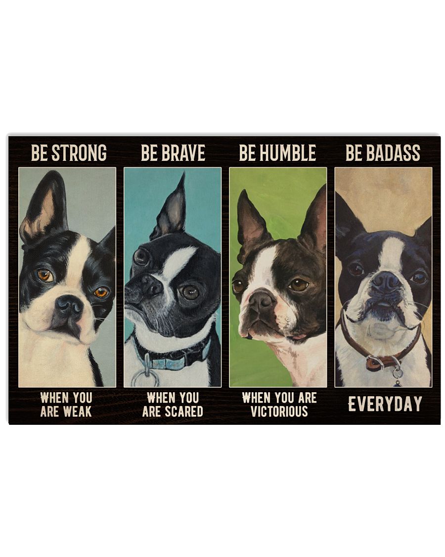 Boston Terrier Be Strong-7803