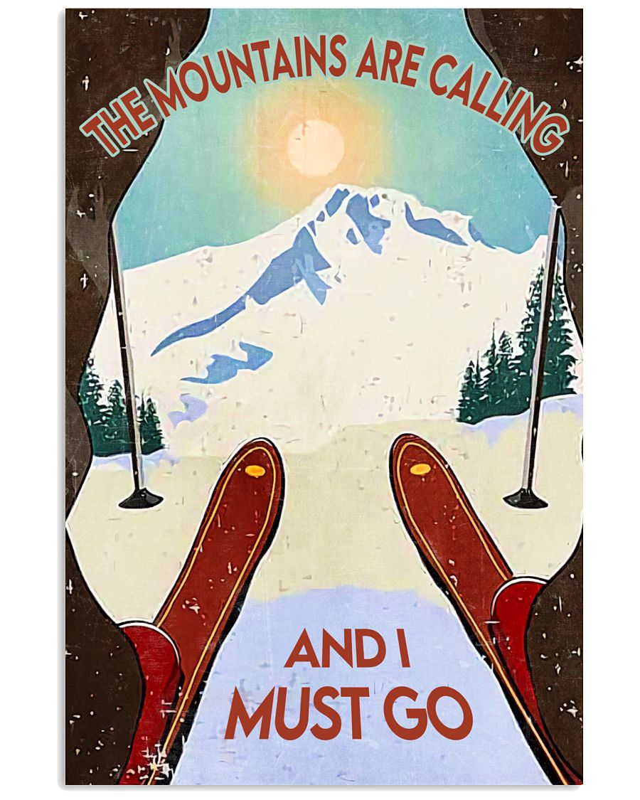 The Mountains Are Calling And I Must Go Poster - Skiing Poster - Poster For Skiing Lovers - No Frame Full Size 11''x17'' 16''x24'' 24''x36''-7682