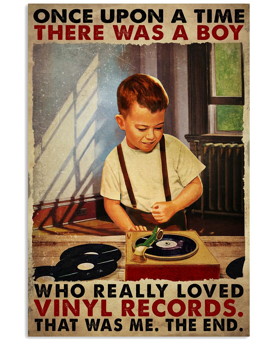 Once Upon A Time There Was A Boy Who Really Loved Vinyl Records That Was Me The End Poster - Vinyl Records Poster - Vinyl Lover Poster - Home Decor-1300