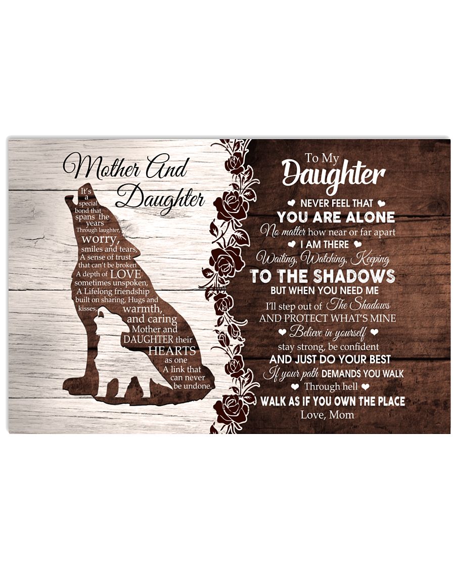 Never Feel That You Are Alone - Special Gift For Daughter-6232