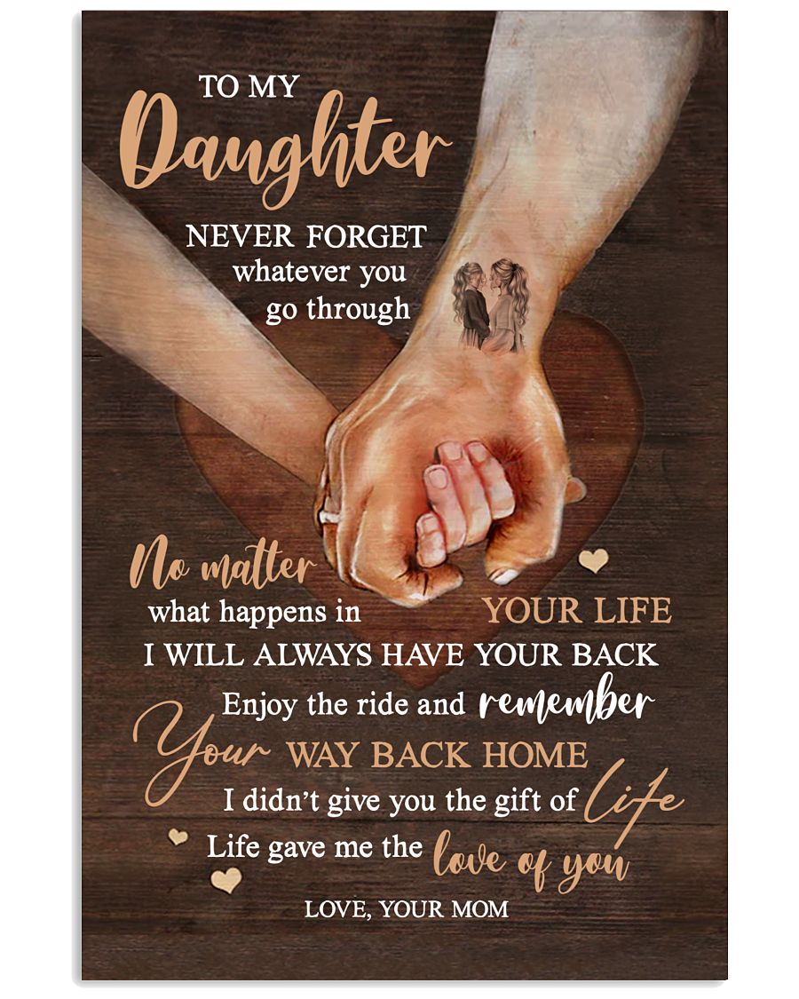 Never Forget Whatever You Go Through - Amazing Gift For Daughter-9486