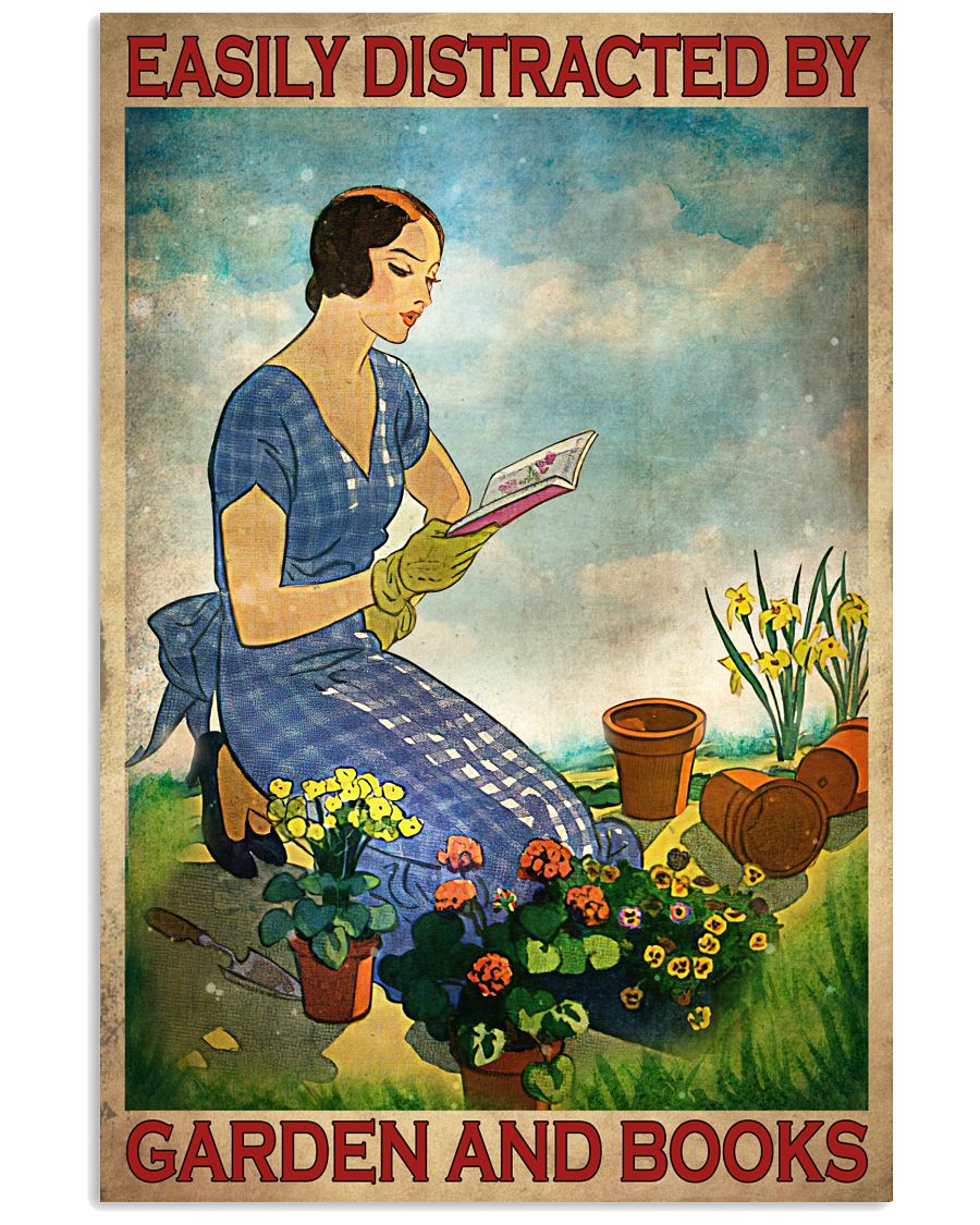 Easily Distracted By Garden And Books Poster - Poster For Book Loving Gardeners - Gardener Birthday Xmas Gift - Home Wall Decor - No Frame-7629